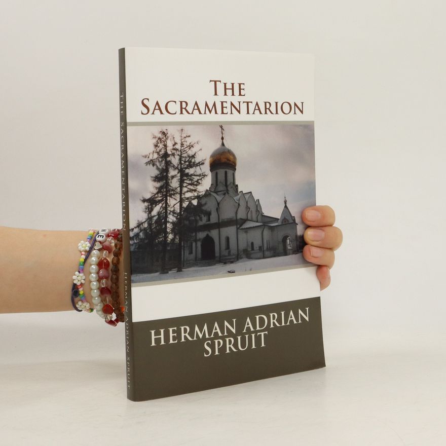 Herman Spruit The Sacramentarion