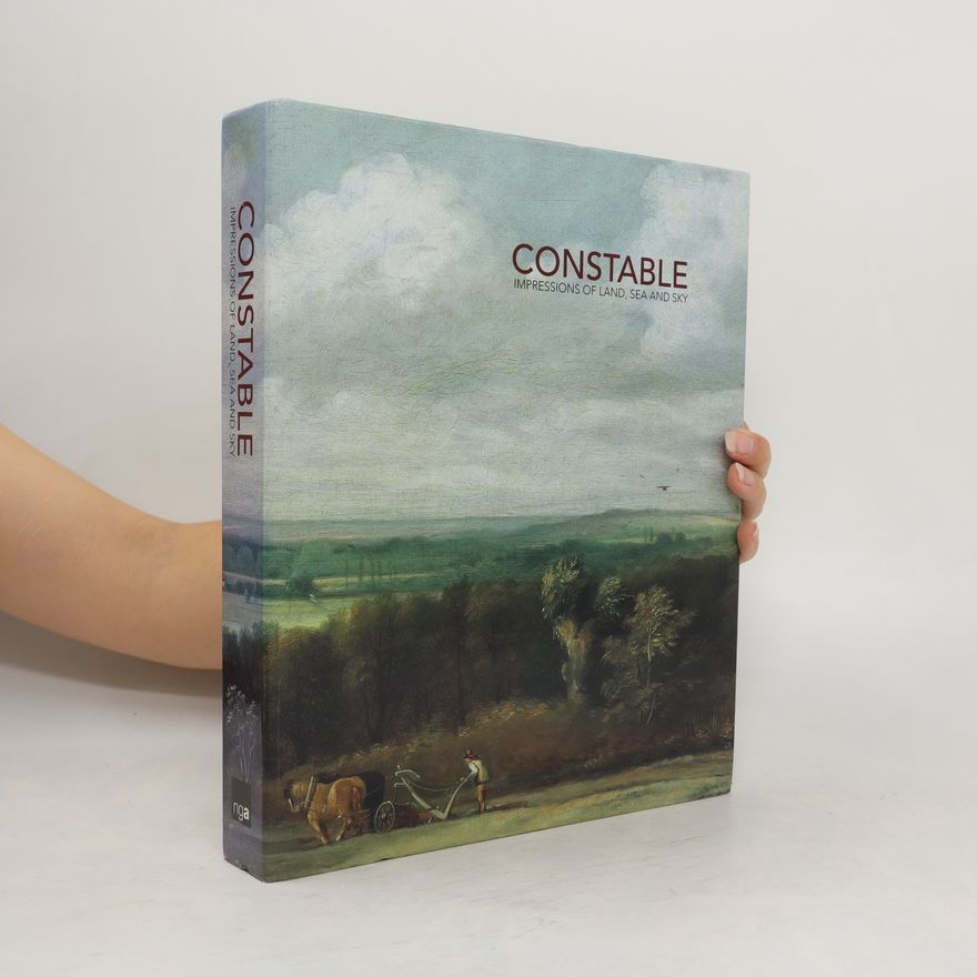 Autorenkollektiv Constable. Impressions od Land, Sea and Sky