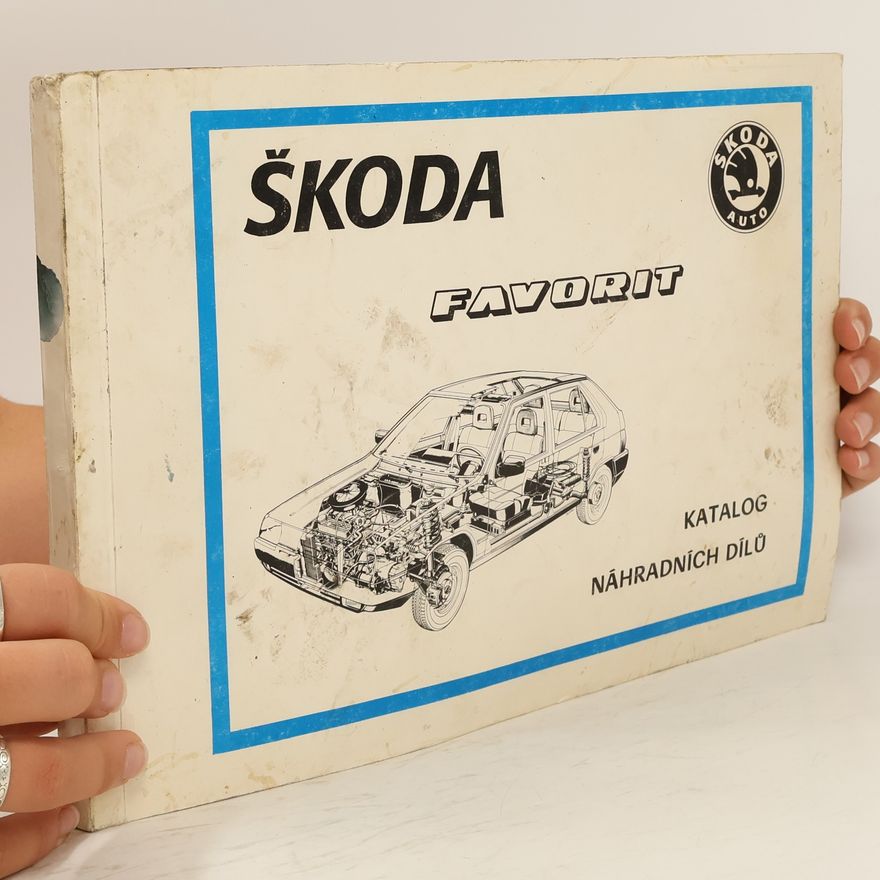 Autorenkollektiv Škoda favorit: Katalog náhradních dílů