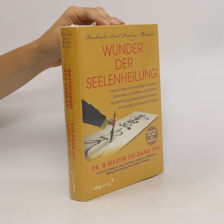 Zhi Gang Sha Wunder der Seelenheilung