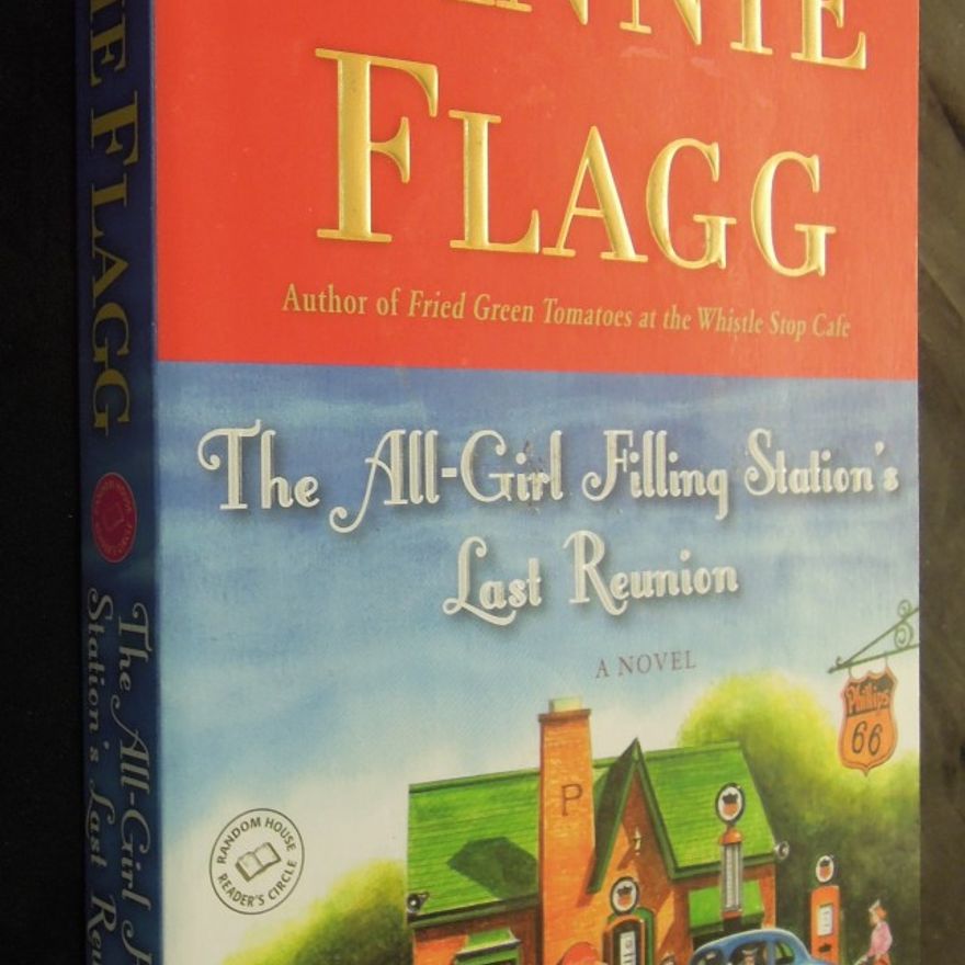 Fannie Flagg The All-Girl Filling Station's Last Reunion