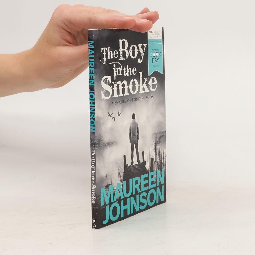 Maureen Johnson The boy in the smoke