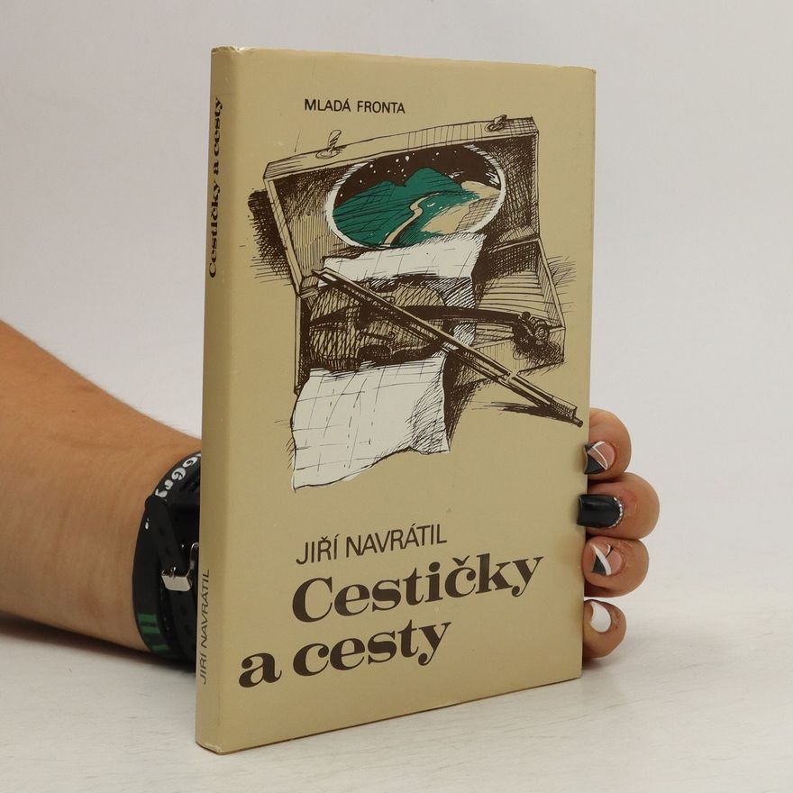 Jiří Navrátil Cestičky a cesty