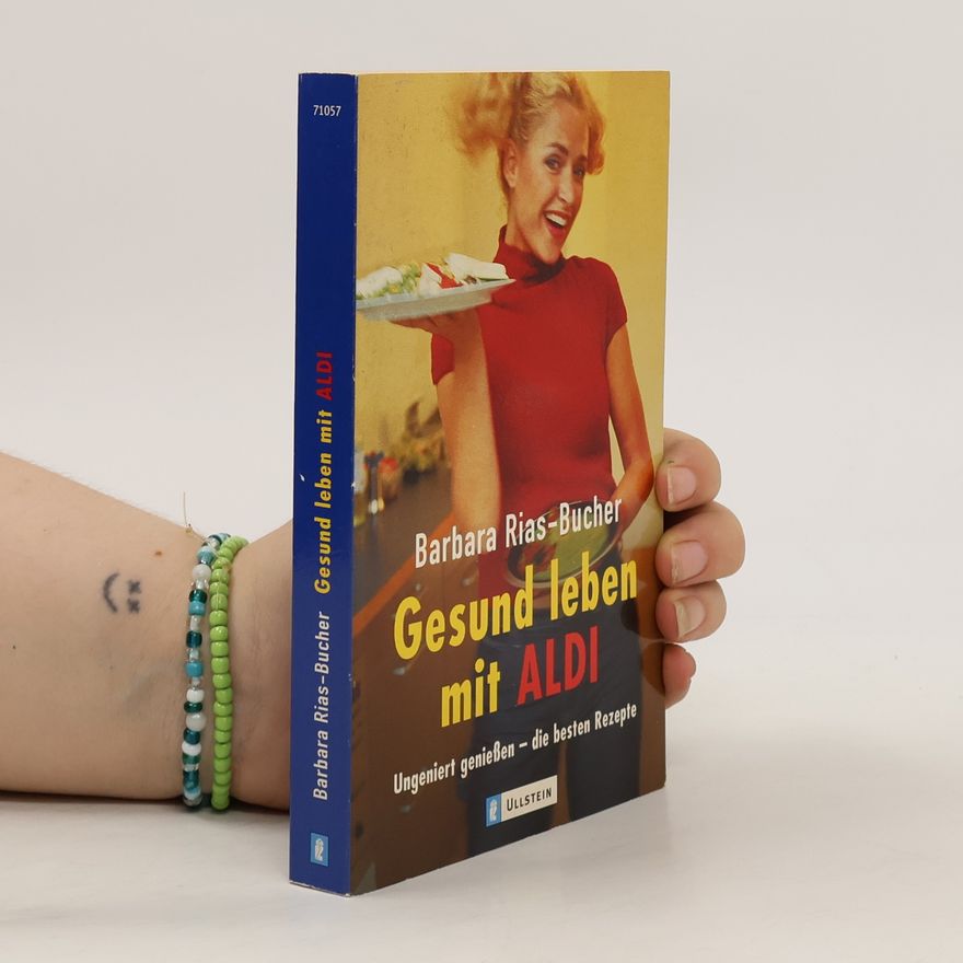 Barbara Rias-Bucher Gesund leben mit Aldi
