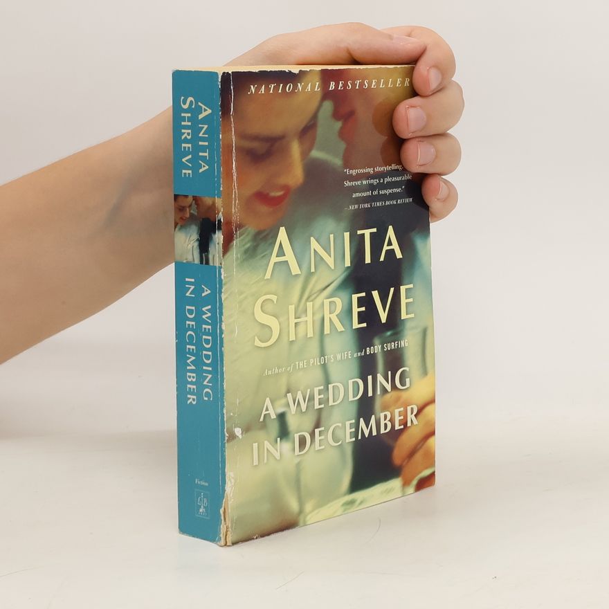 Anita Shreve A Wedding in December
