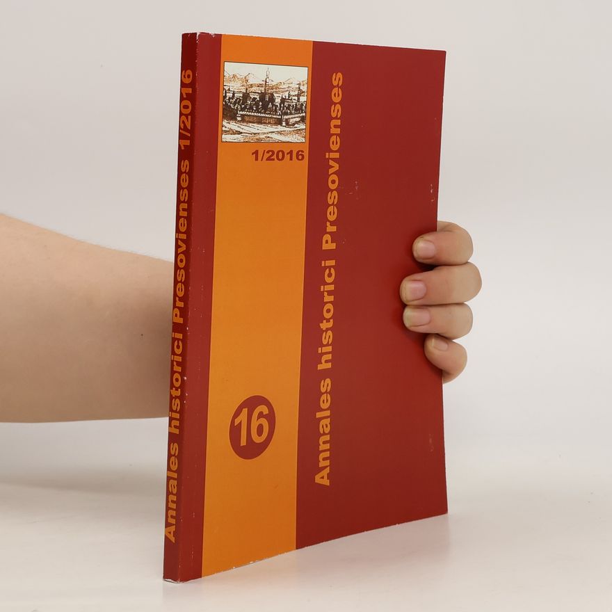 Autorenkollektiv Annales historici Presovienses 1/2016