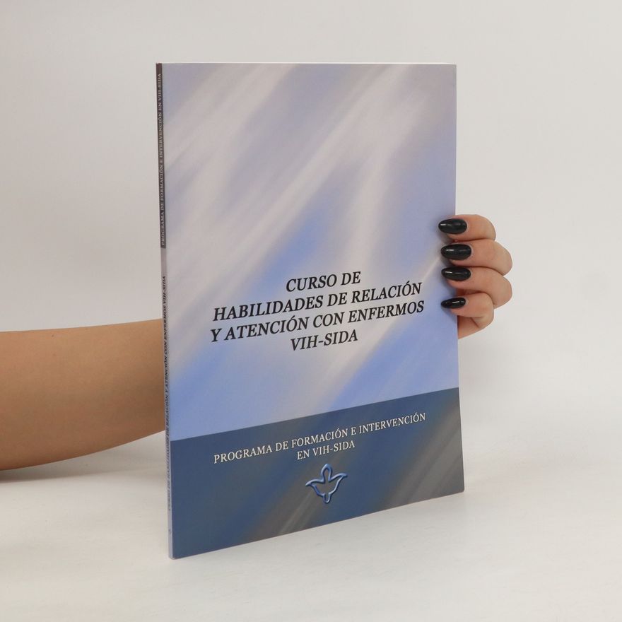 Autorenkollektiv Curso de habilidades de relación y atención con enfermos vih-sida