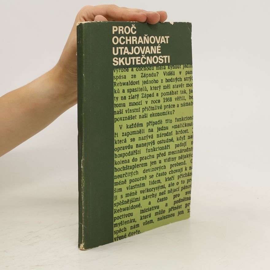 Various authors Proč uchraňovat utajované skutečnosti