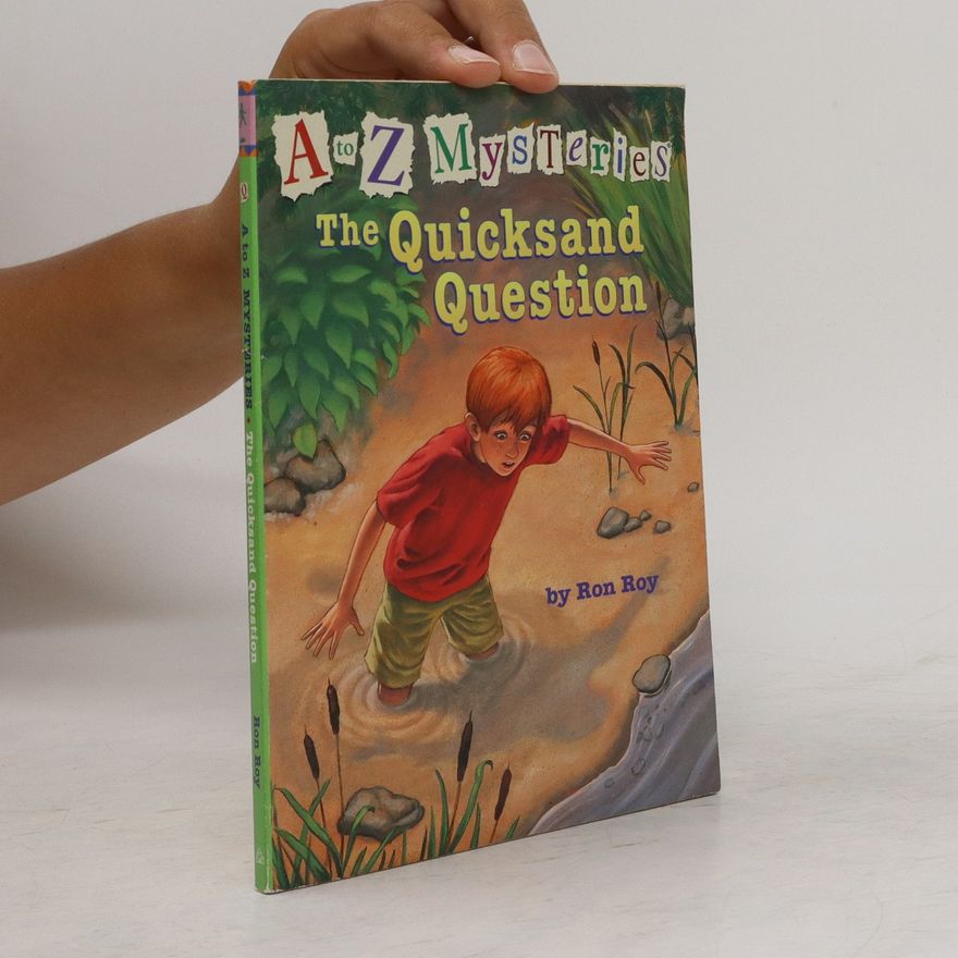 Ron Roy A to Z Mysteries: The Quicksand Question