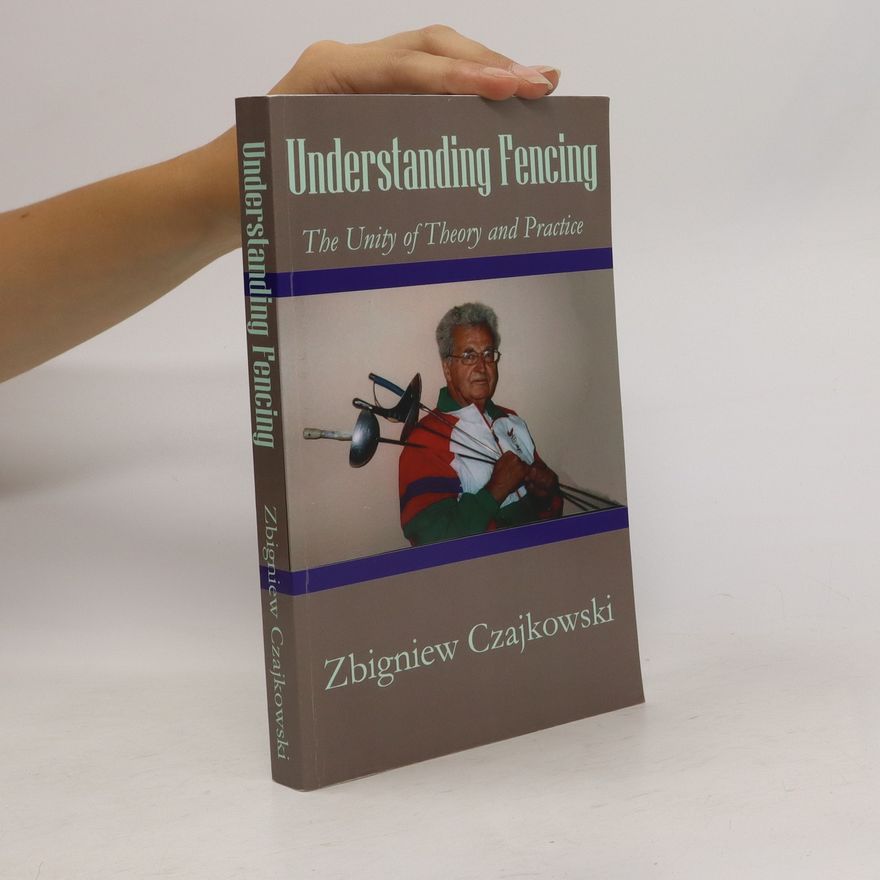Zbigniew Czajkowski Understanding Fencing
