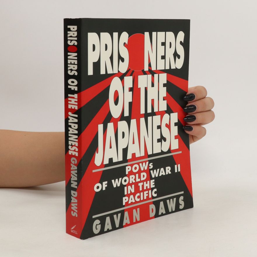 Gavan Daws Prisoners of The Japanese