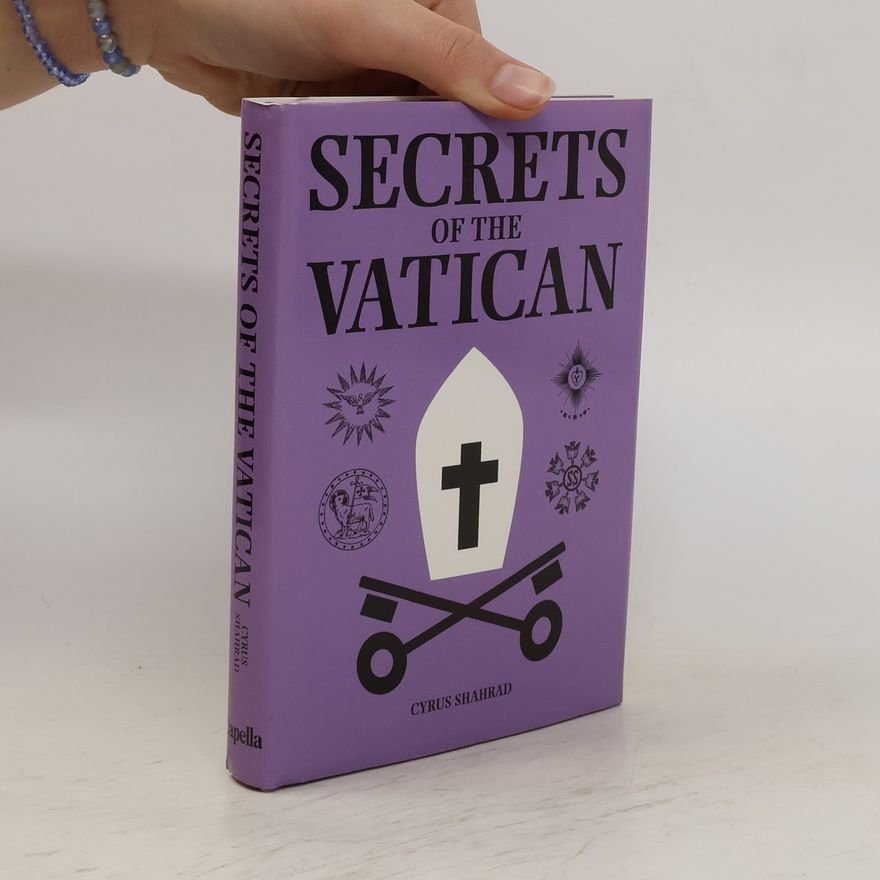 Cyrus Shahrad Secrets of the Vatican