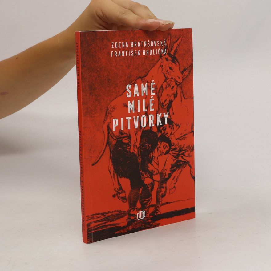 František Hrdlička Samé milé pitvorky