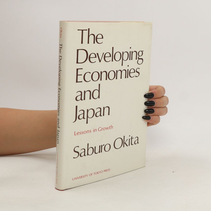 Saburo Okita The developing economies and Japan