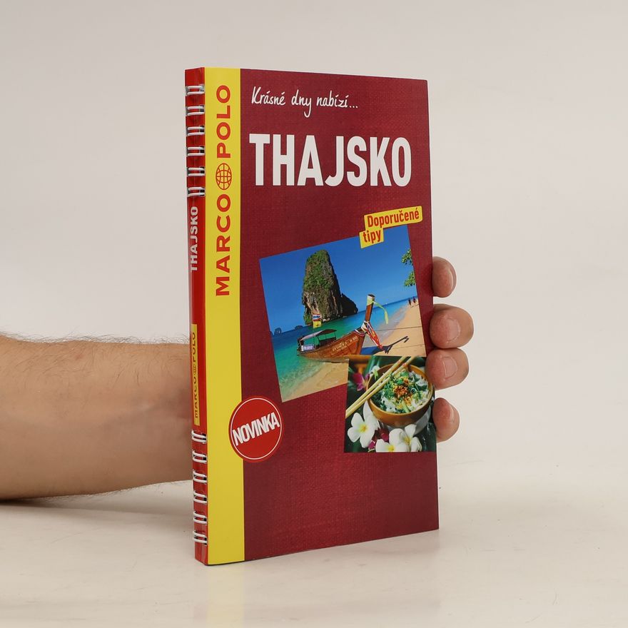 Autorenkollektiv Krásné dny nabízí ... Thajsko. Doporučené tipy