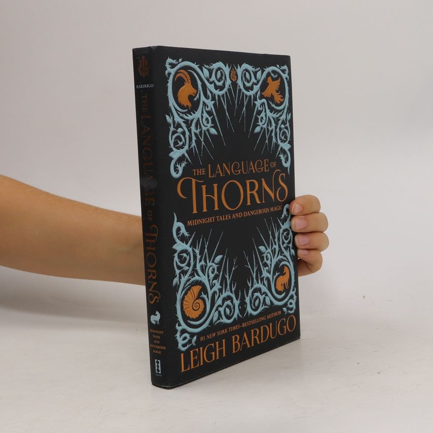 Leigh Bardugo The Language of Thorns