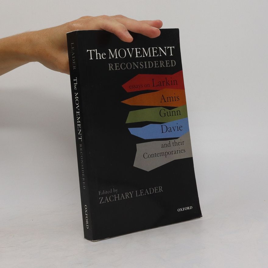 Zachary Leader The Movement Reconsidered