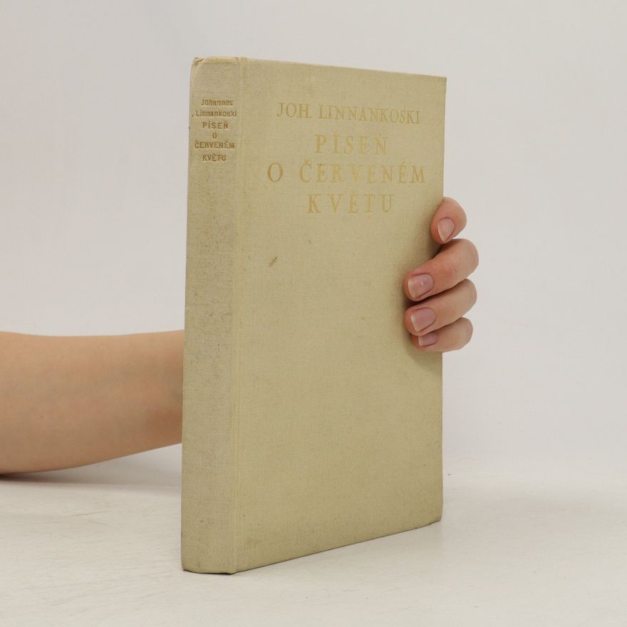 Johannes Linnankoski Píseň o červeném květu