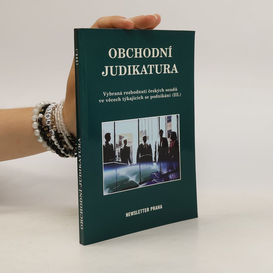 Jitka Rosenbachová Obchodní judikatura díl 3.