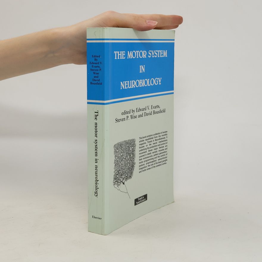 Steven P Wise The motor system in neurobiology