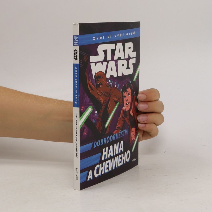 Cavan Scott Star Wars. Dobrodružství Hana a Chewieho