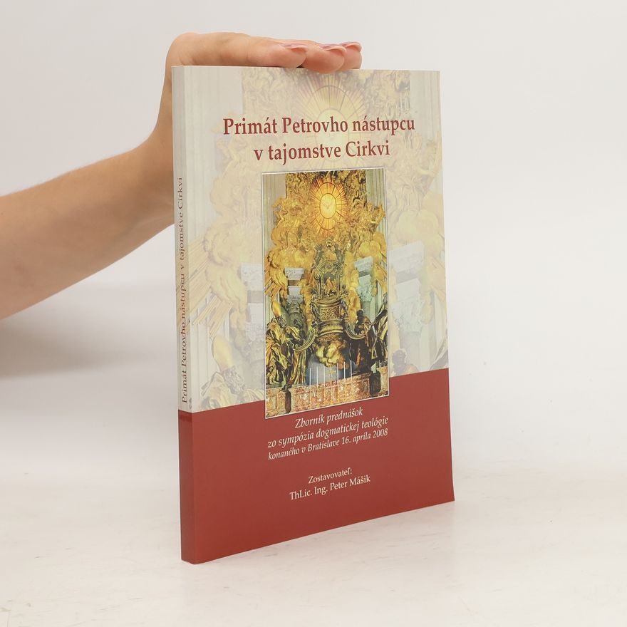 Peter Mášik Primát Petrovho nástupcu v tajomstve Cirkvi