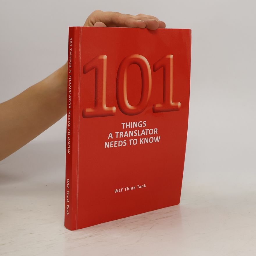 WLF Think Tank 101 Things a Translator Needs to Know