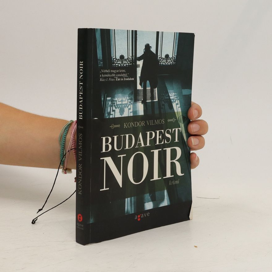 Vilmos Kondor Budapest noir