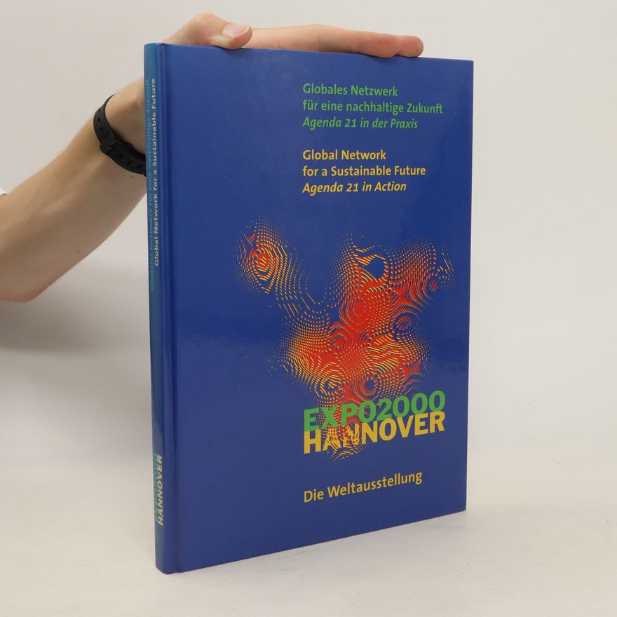 Kolektiv autorů EXPO 2000 Hannover. Die Weltausstellung