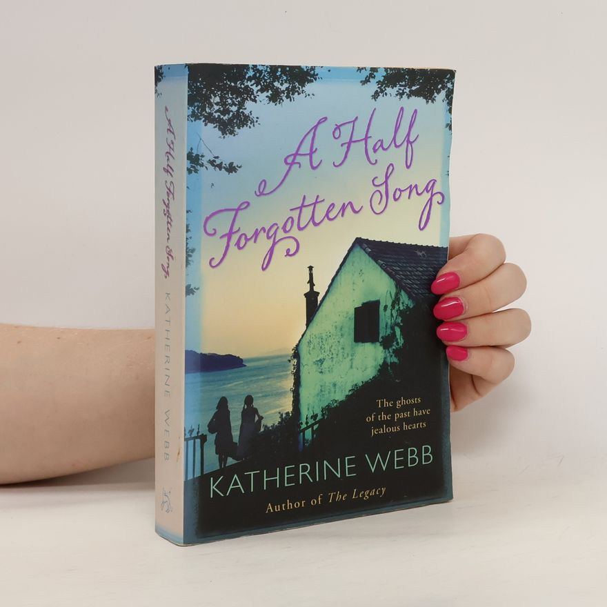 Katherine Webb A Half Forgotten Song
