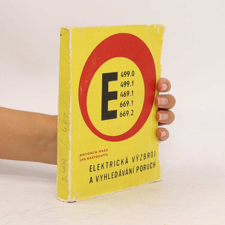 Antonín Mráz Elektrická výzbroj a vyhledávání poruch. E 499.0, E 499.1, E 469.1, E 669.2