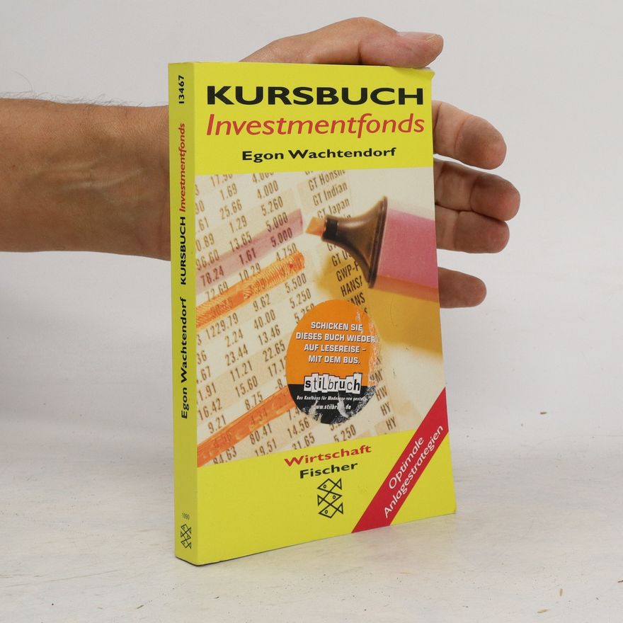 Egon Wachtendorf Kursbuch Investmentfonds