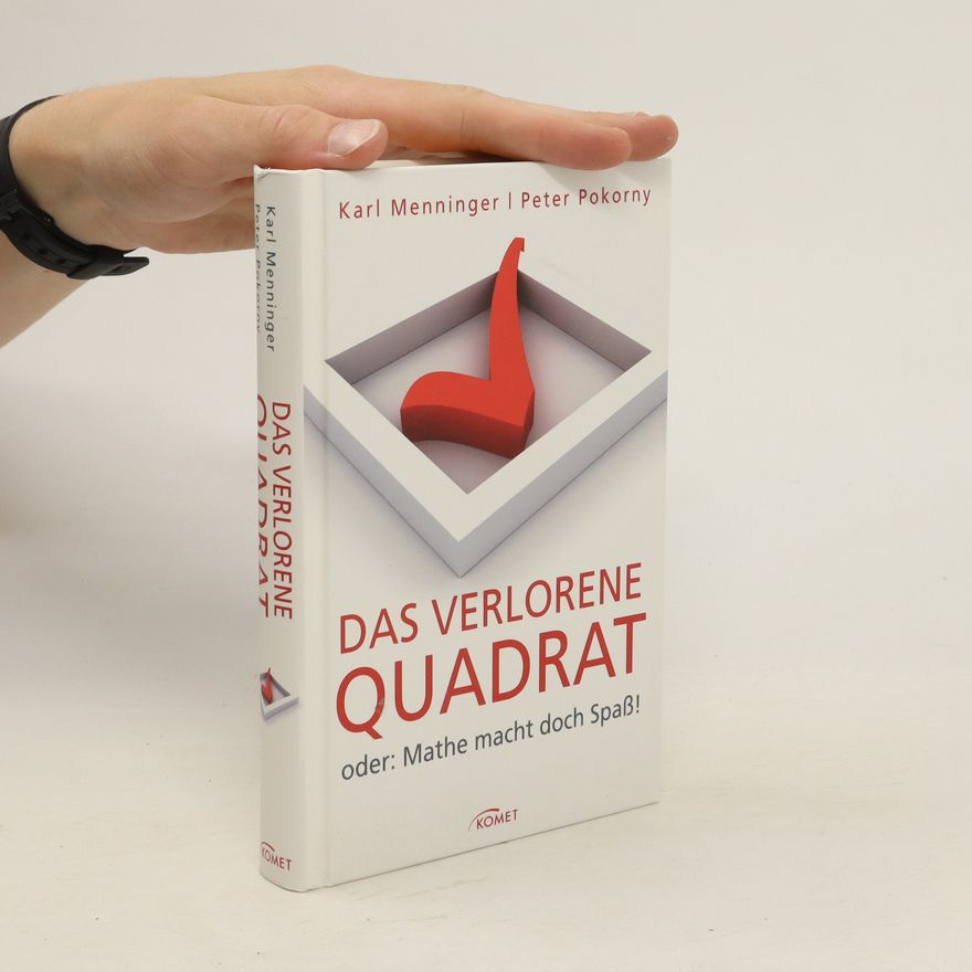 Karl Menninger Das verlorene Quadrat oder: Mathe macht doch Spaß!