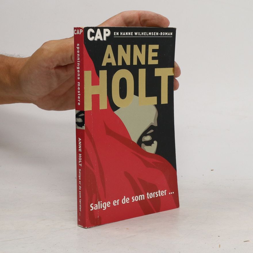 Anne Holt Salige er de som tørster...