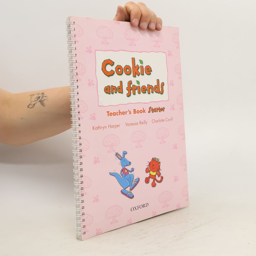 Kathryn Harper Cookie and friends. Teacher's book. Starter