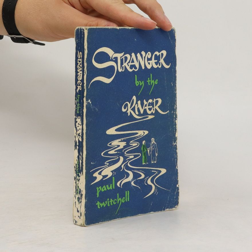 Paul Twitchell Stranger by the River