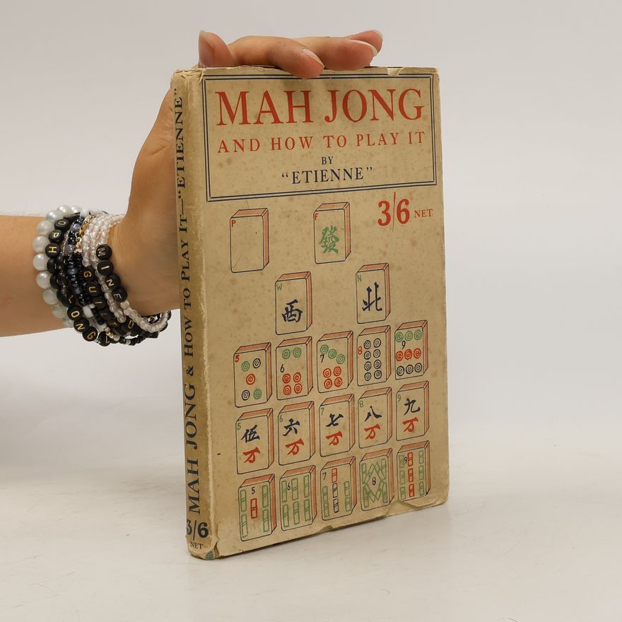 Etienne Mah Jong and How to Play it 3/6