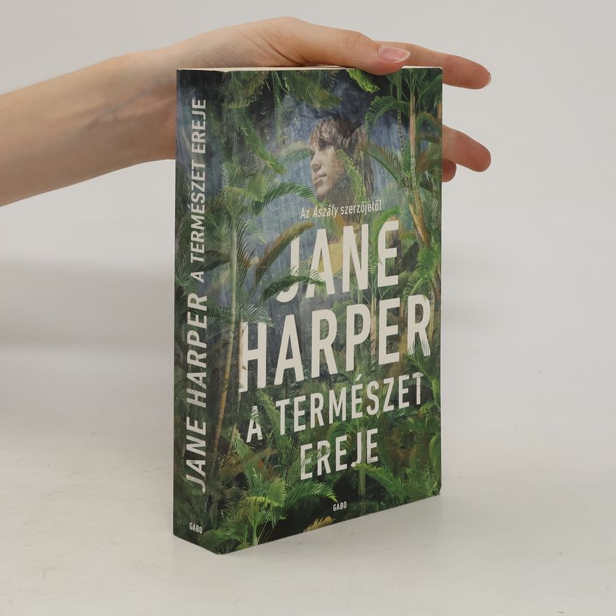 Jane Harper A természet ereje