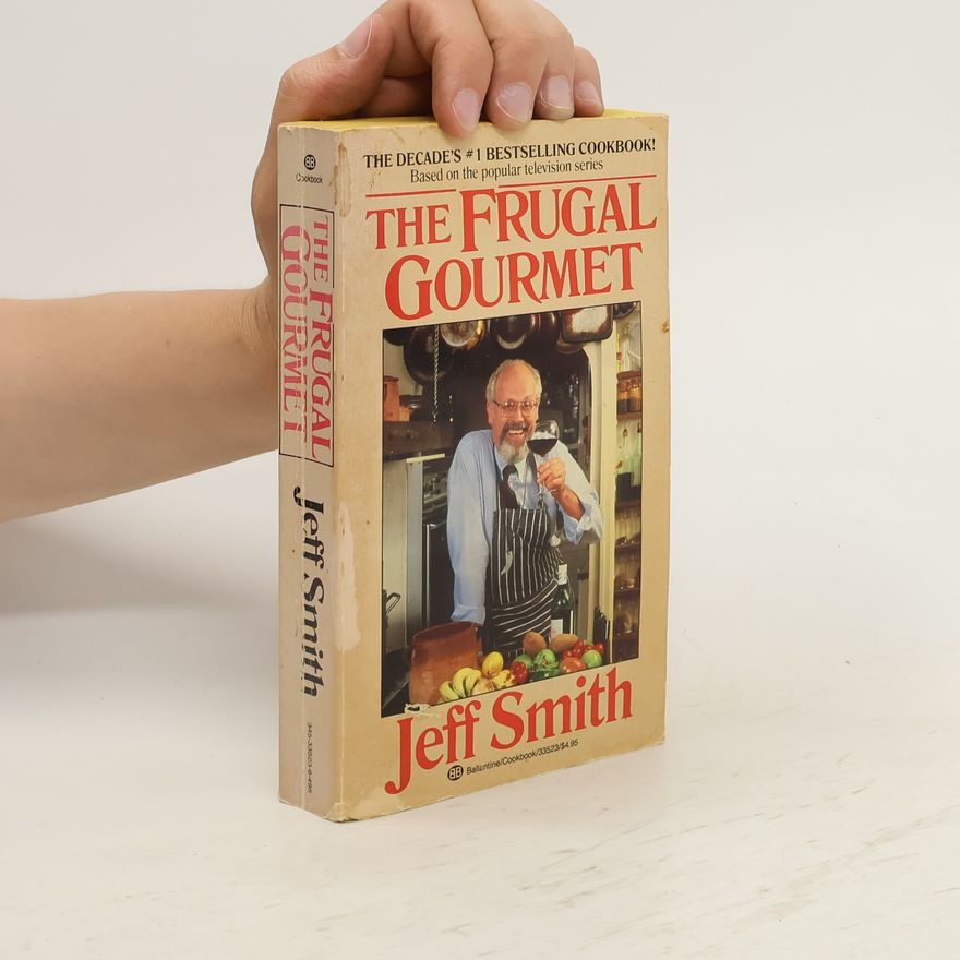 Jeff Smith The Frugal Gourmet