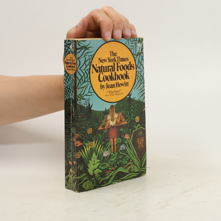 Jean Hewitt New York Times Natural Foods Cookbook