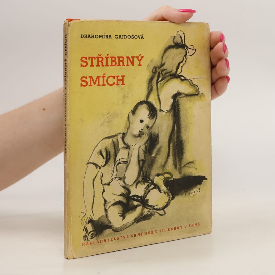 Drahomíra Gajdošová Stříbrný smích