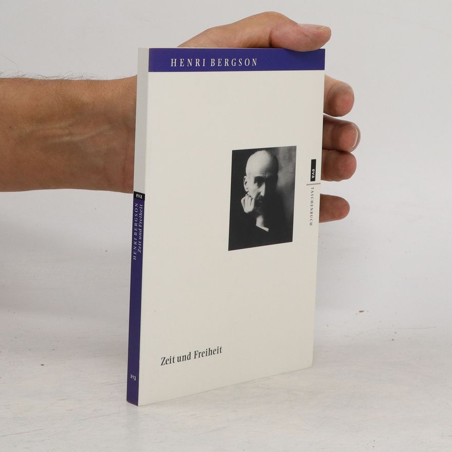 Henri Bergson Zeit und Freiheit