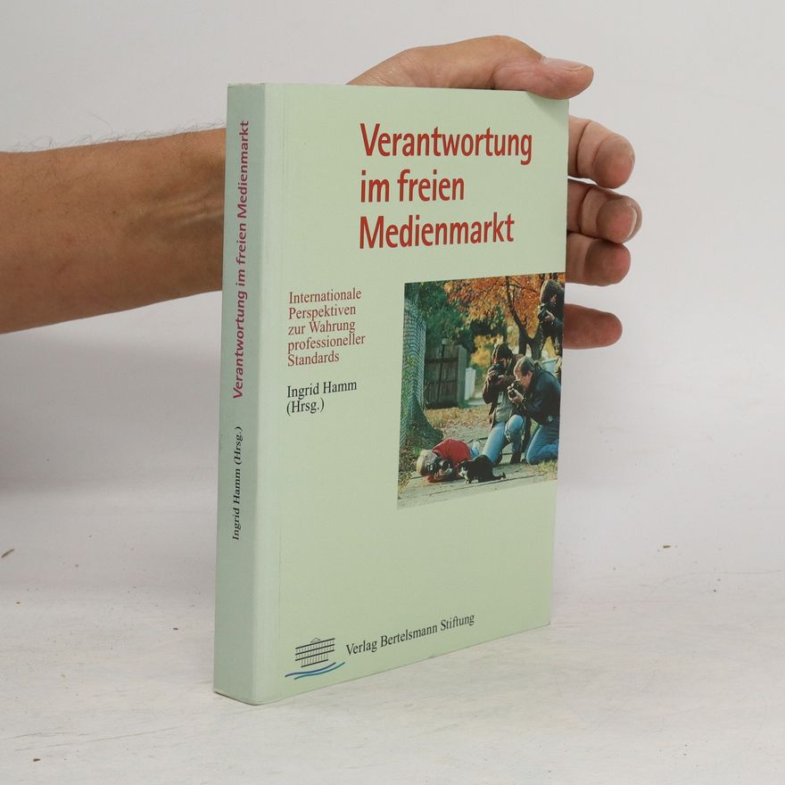 Ingrid Hamm Verantwortung im freien Medienmarkt