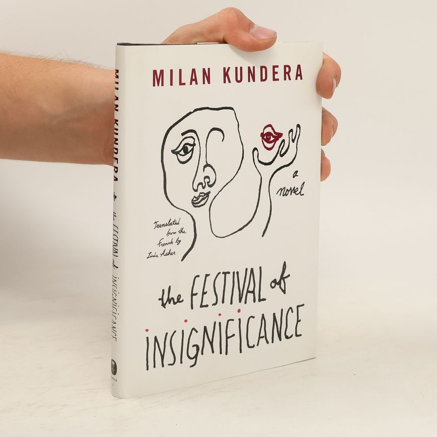 Milan Kundera The Festival of Insignificance