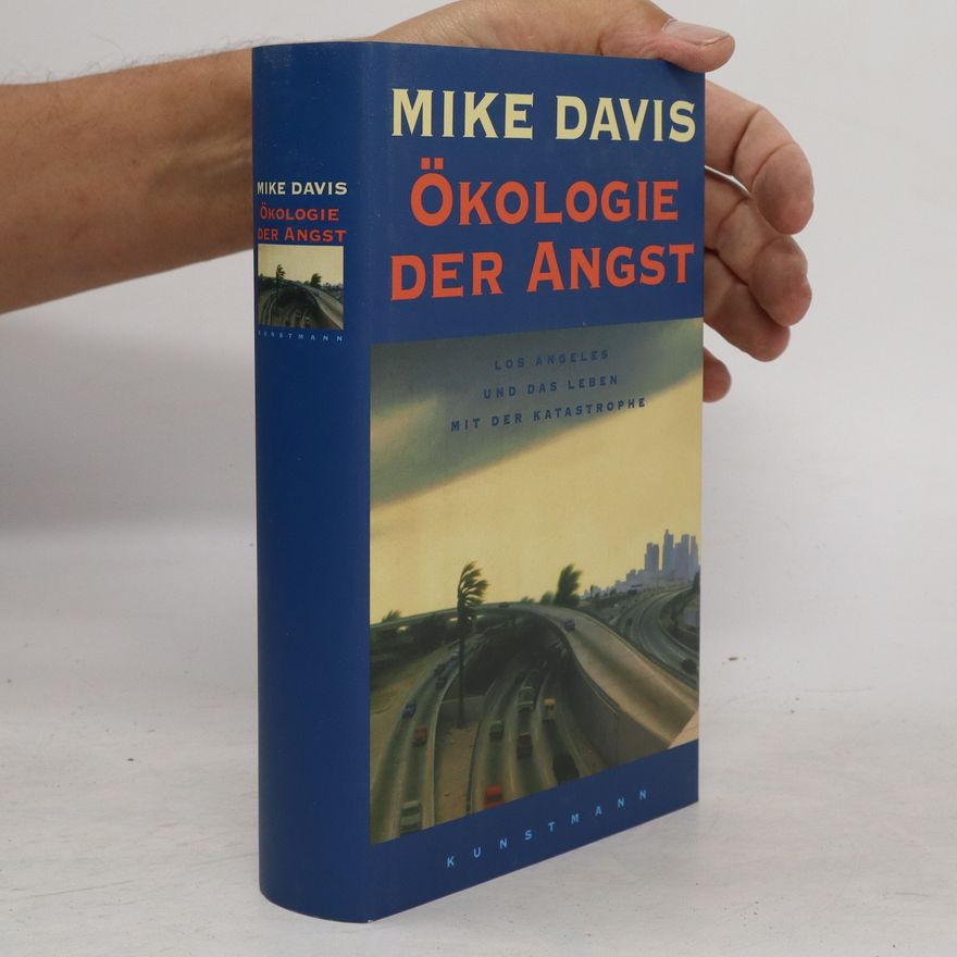 Mike Davis Ökologie der Angst