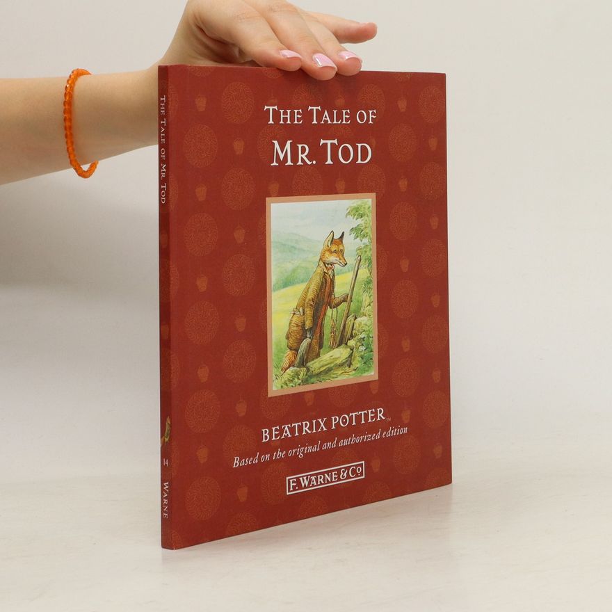 Beatrix Potterová The Tale of Mr. Tod