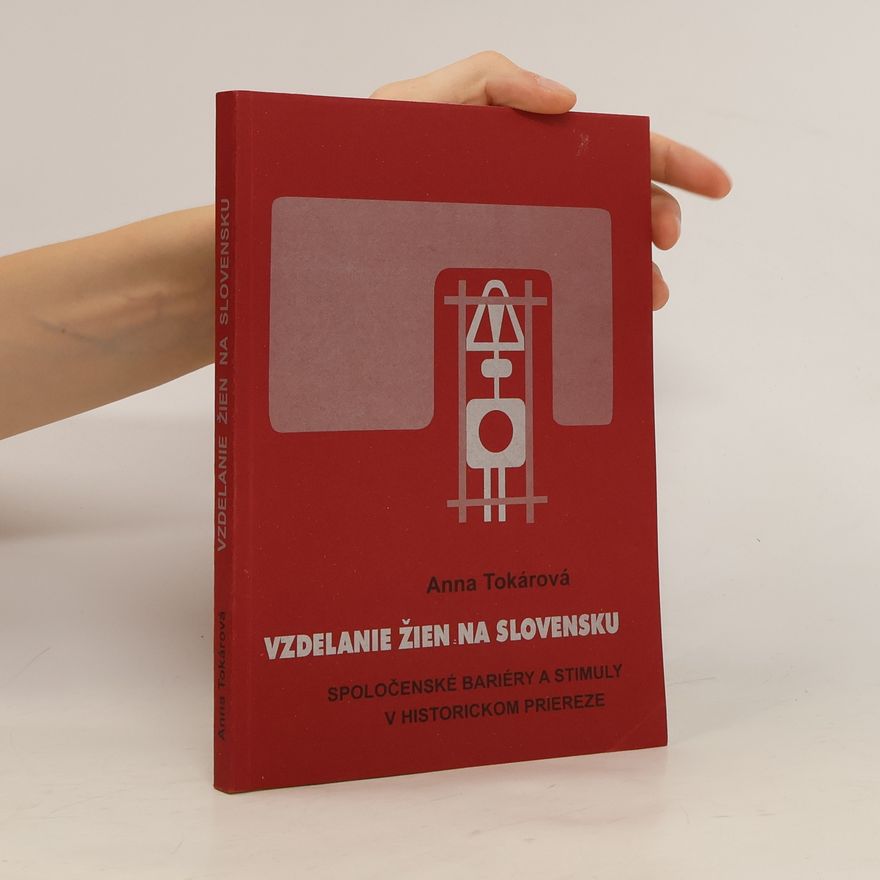 Anna Tokárová Vzdelanie žien na Slovensku