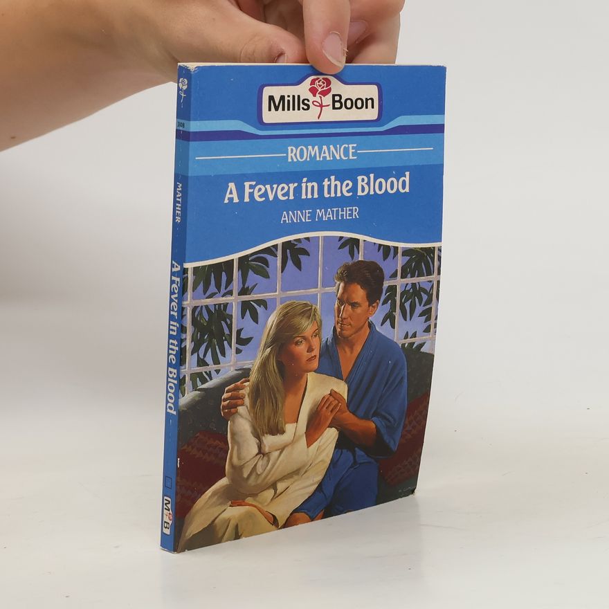 Anne Mather A Fever in the Blood