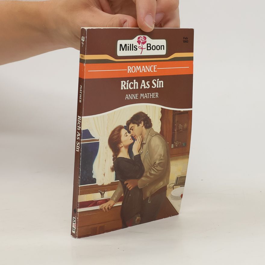 Anne Mather Rich as sin