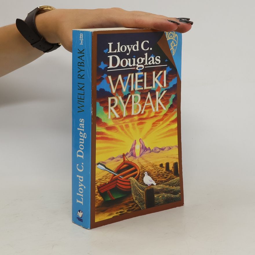 Lloyd Cassel Douglas Wielki Rybak
